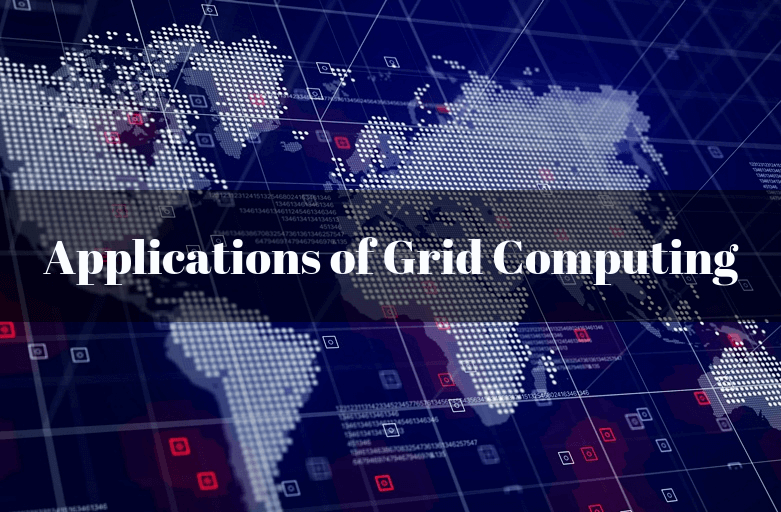 Top 5 applications of grid computing